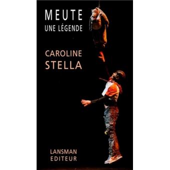 Meute, Une légende