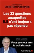 Les 33 questions auxquelles ils n'ont toujours pas répondu