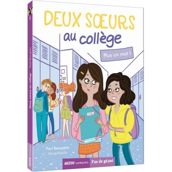 Deux soeurs au collège - plus un mot !
