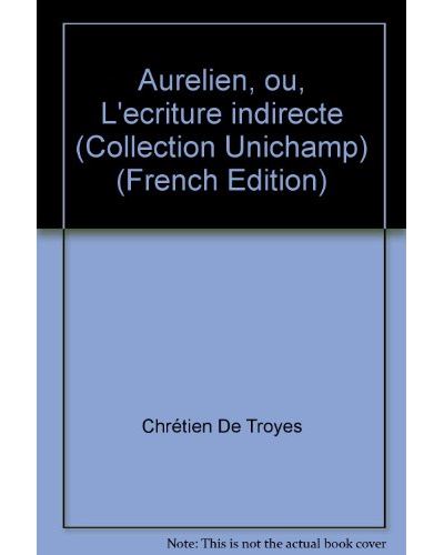 Aurelien ou l'ecriture indirecte