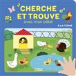 Cherche et trouve avec mon bébé à la ferme