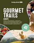 Gourmet Trails Europe 1ed -anglais-