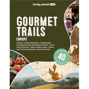 Gourmet Trails Europe 1ed -anglais-
