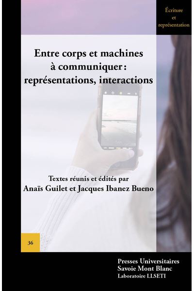 Entre corps et machines à communiquer