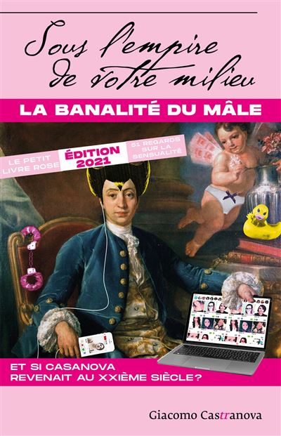 Sous l'empire de votre milieu: La banalité du mâle