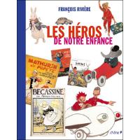 Les héros de notre enfance