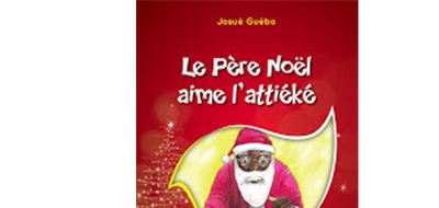 Le Père Noël aime l'attiéké