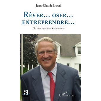 Rêver...oser...entreprendre...