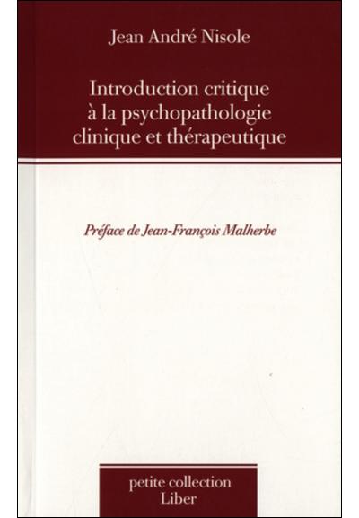 Introduction critique à la psychopathologie clinique