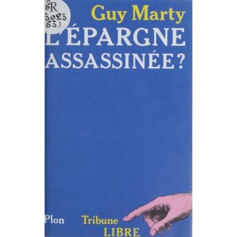L'Épargne assassinée ? - 1