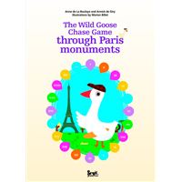 The Wild Goose Chase Game through Paris monuments