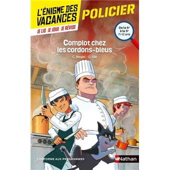 L'énigme des vacances De la 6ème à la 5ème Complot chez les cordons-bleus