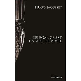 L'Elégance est un art de vivre - 1