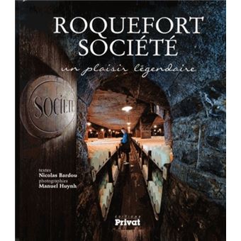 Roquefort societe, un plaisir legendaire - 1