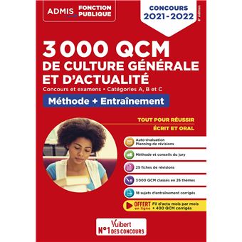 3000 Qcm De Culture Generale Et D Actualite Methode Et Entrainement Categories A B Et C Concours 2021 Broche Melanie Hoffert Lionel Lavergne Achat Livre Ou Ebook Fnac