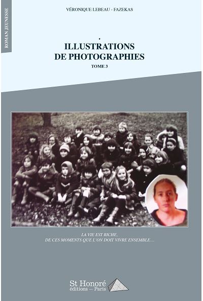 Illustrations de photographies tome 3