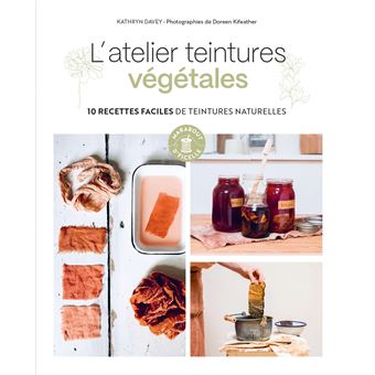 L'atelier teintures végétales