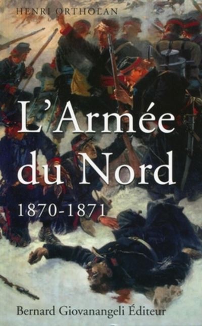 L'armée du Nord 1870-1871