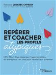 Repérer et coacher les profils atypiques