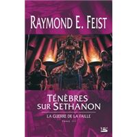 La Guerre de la Faille, T3 : Ténèbres sur Sethanon