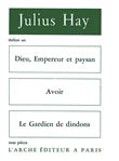 Dieu, Empereur et paysan / Avoir / Le Gardien de dindons