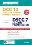 DCG 13 - Communication professionnelle  DSCG 7 - Mémoire professionnel  Avec applications