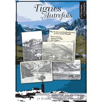 Tignes autrefois