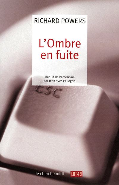 L'Ombre en fuite - Richard Powers - broché