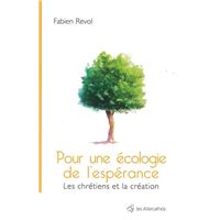 Pour une écologie de l'espérance