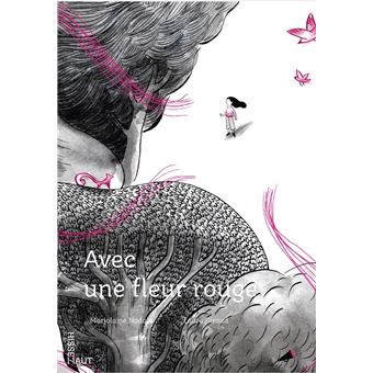 Avec une fleur rouge