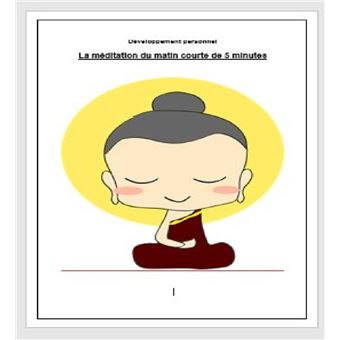 La méditation du matin courte de 5 minutes - 1