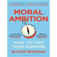 Moral Ambition