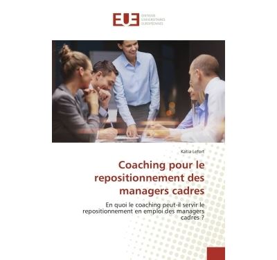 Coaching pour le repositionnement des managers cadres