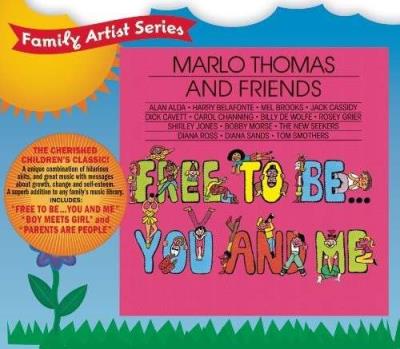 Free to be you and me