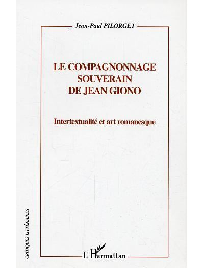 Le compagnonnage souverain de Jean Giono