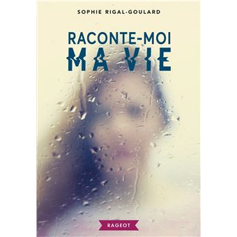 Raconte-moi ma vie