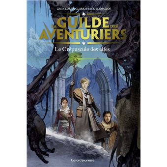 La Guilde des aventuriers, Tome 02