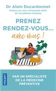 Prenez rendez-vous... avec vous !