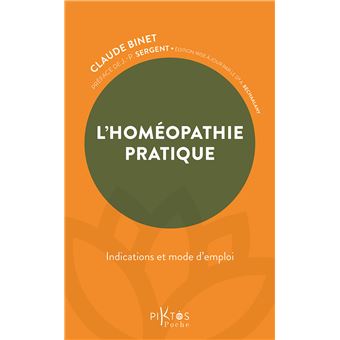 L'Homéopathie pratique - Indications et mode d'emploi