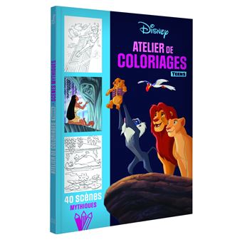 DISNEY TEENS - ATELIER DE COLORIAGES - Les scènes mythiques
