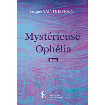 Mysterieuse ophelia