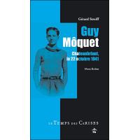 Guy moquet. chateaubriant le 22 octobre 1941