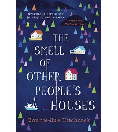SMELL OF OTHER PEOPLE'S HOUSES