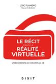 Le récit dans la réalité virtuelle