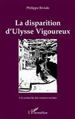 La disparition d'Ulysse Vigoureux