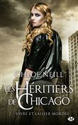 Les Héritiers de Chicago, T2 : Vivre et laisser mordre