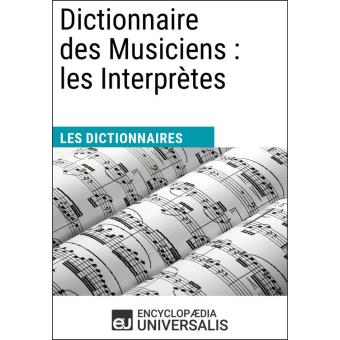 Dictionnaire Des Musiciens : Les Interprètes Les Dictionnaires D ...