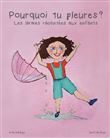 Pourquoi tu pleures ?