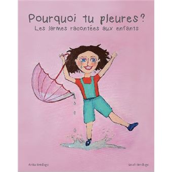 Pourquoi tu pleures ?