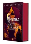 Libérons les étoiles (relié collector) - Tome 02